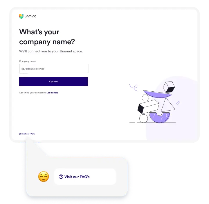 'What's your company name?' screen with a link at the screens bottom that reads 'Visit our FAQ's'.