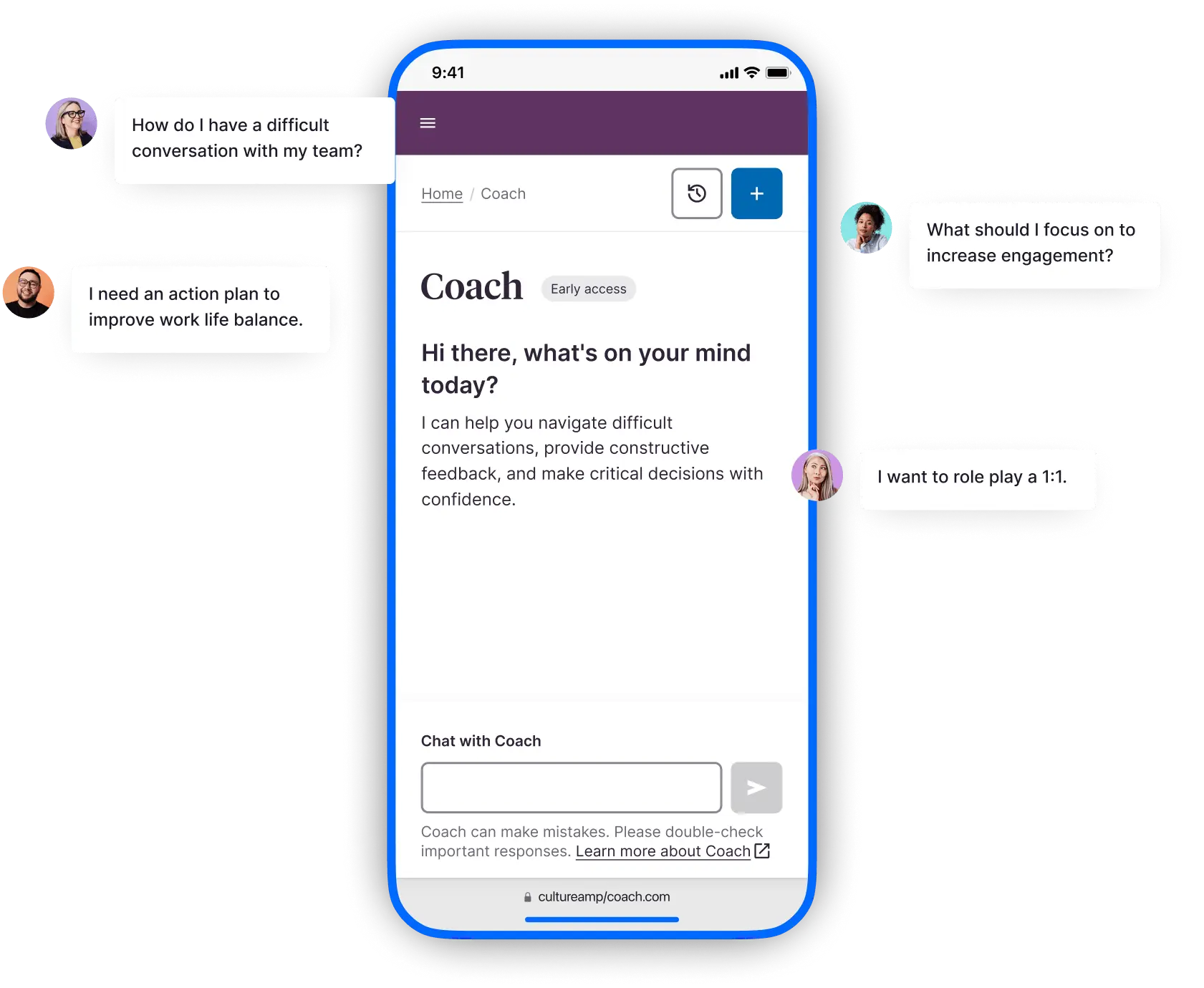 Initial AI Coach screen shown on a mobile device. Copy reads 'Hi there what's on your mind today? I can help you navigate difficult conversations, provide constructive feedback, and make critical decisions with confidence.' Floating around the outside of the screen are examples of questions managers can ask. Examples are 'how do I have a difficult conversation with my team?', 'What should I focus on to increase engagement?', and 'I want to role play a one-on-one.'
